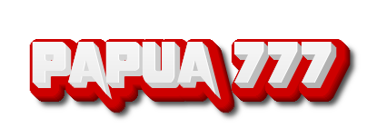 Papua777 - Tempat Main Game Seru! Papua 777 Terbaik Hari Ini